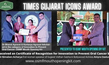 Dr. Bharat Agravat received “Times Gujarat Icon Award 2022” for innovation to prevent oral cancer - OSMF Mouth opening Kit, One of the leading visionary in Cosmetic and Implants dental care