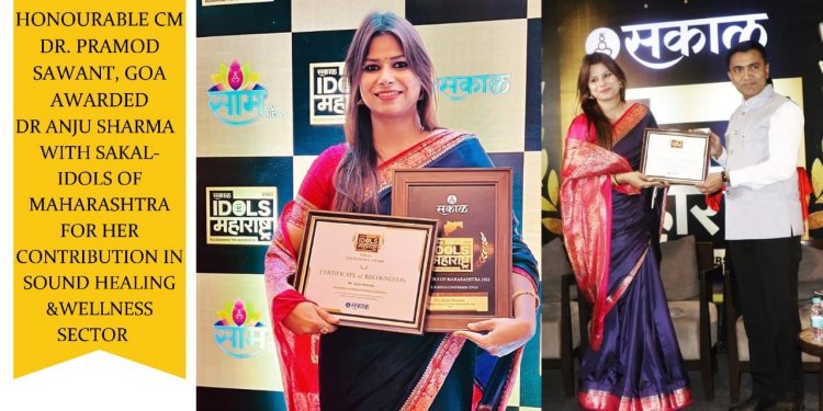 HONOURABLE CM DR. PRAMOD SAWANT, GOA AWARDED DR ANJU SHARMA  WITH SAKAL- IDOLS OF MAHARASHTRA