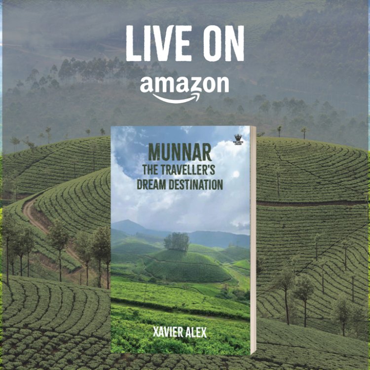 "Uncover the Secrets of Munnar: Discovering Kerala's Beautiful Paradise!" - Written by Author Alex Xavier